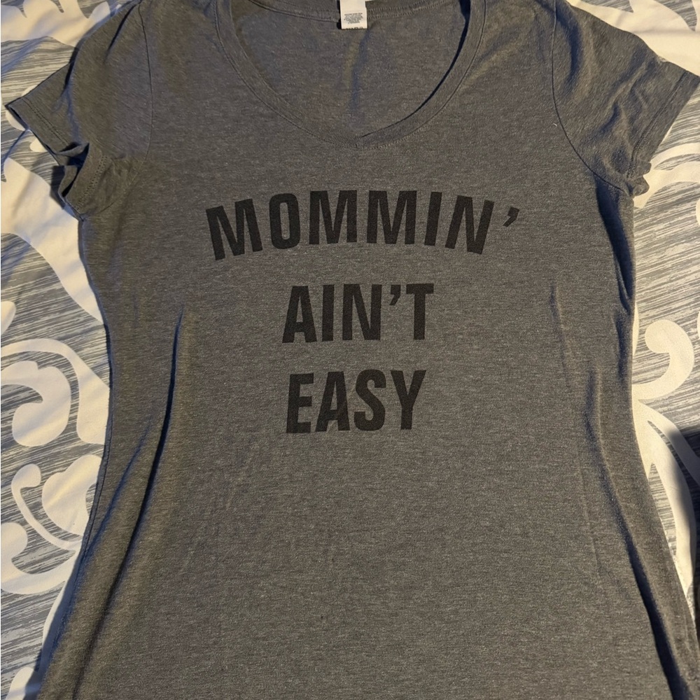 District Women's Gray Short Sleeve Tee "Mommin' Ain't Easy"